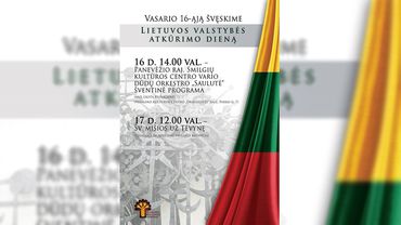Švęskime Lietuvos valstybės atkūrimo dieną!