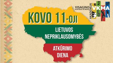 Visagino kūrybos ir menų akademijos renginiai, skirti Lietuvos nepriklausomybės atkūrimo dienai paminėti