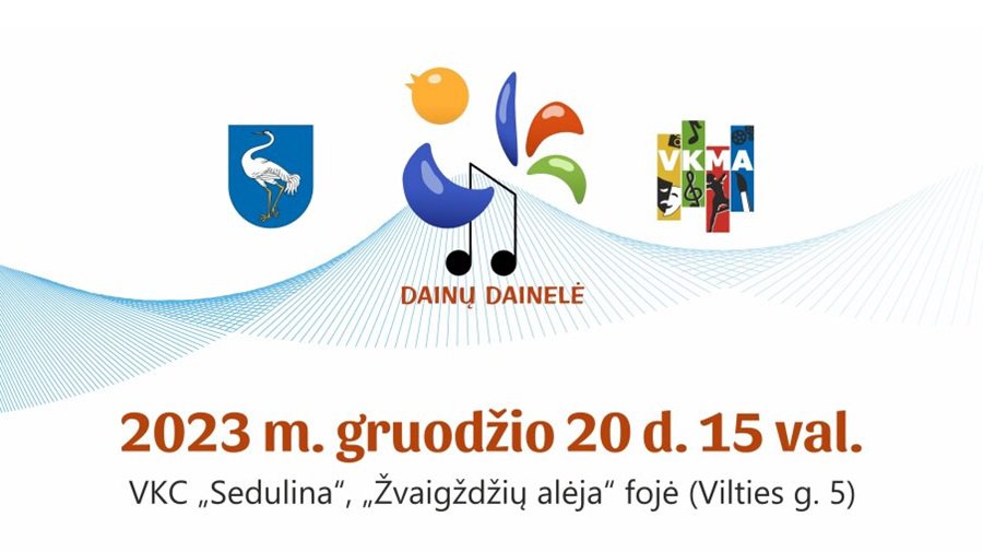 20 декабря в Висагинасе состоится отборочный тур конкурса «Dainų dainelės 2024» - Культурные и спортивные мероприятия