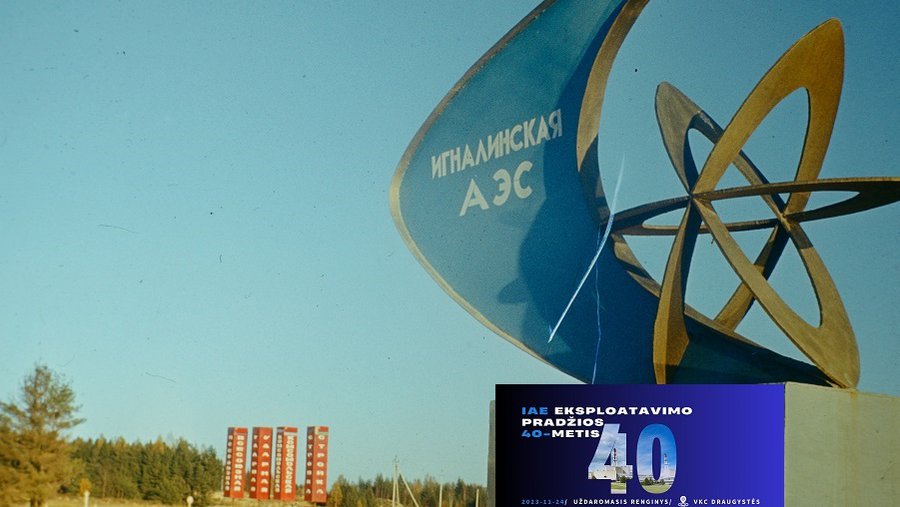 Отметим вместе 40-летие начала эксплуатации АЭС! - В Висагинасе