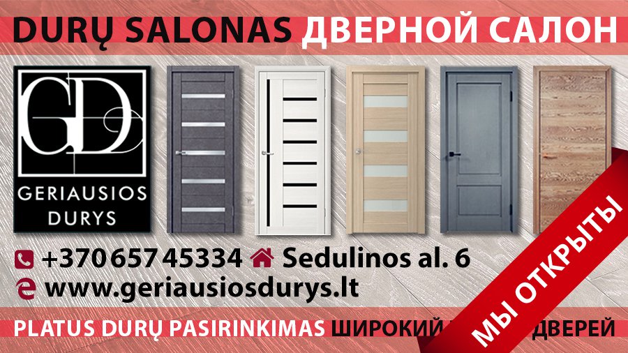 Дверной салон Geriausios durys возобновил работу - Реклама
