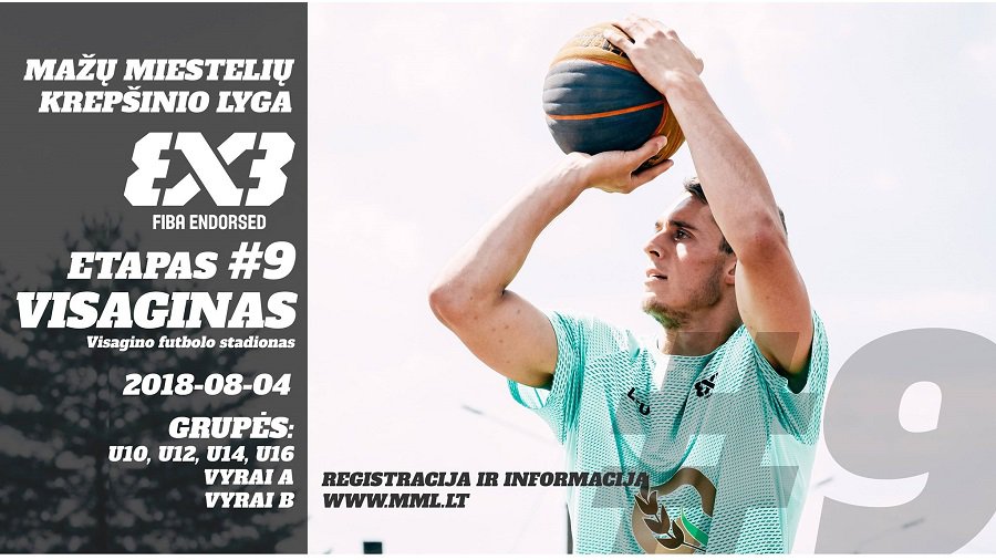 #9 Mažų miestelių krepšinio lygos 3x3 etapas Visagine - Kultūros ir sporto renginiai