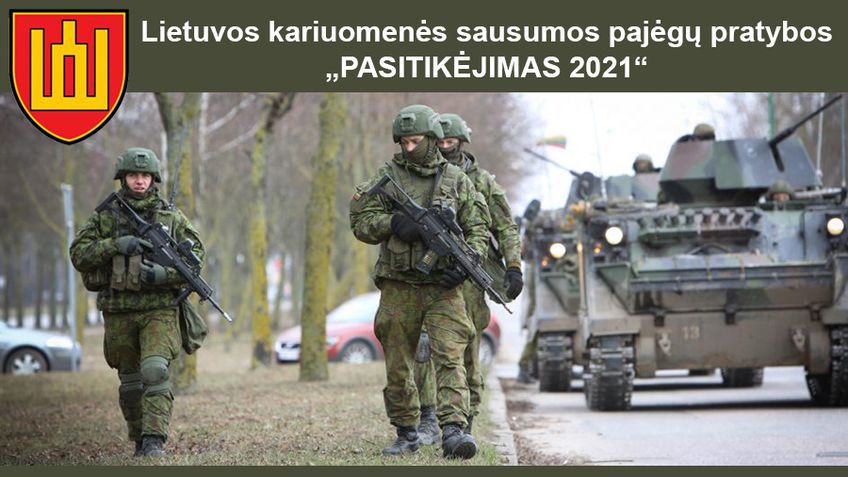 Lietuvos kariuomenės sausumos pajėgų pratybos „Pasitikėjimas 2021“ informuoja