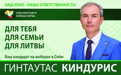Гинтаутас Киндурис: « Ваш голос — это решения, определяющие будущее нашего края!» - Выборы в Сейм