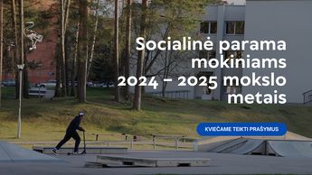 Socialinė parama mokiniams 2024 – 2025 mokslo metais