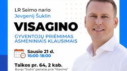 Член Сейма Литовской Республики Евгений Шуклин приглашает жителей на личный приём