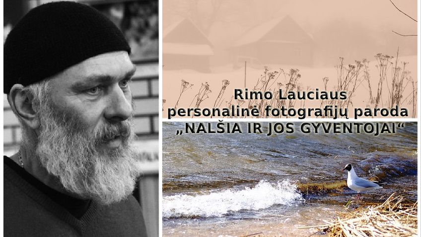 Rimo Lauciaus personalinė fotografijų paroda „Nalšia ir jos gyventojai“