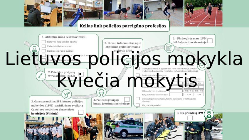 Lietuvos policijos mokykla kviečia mokytis