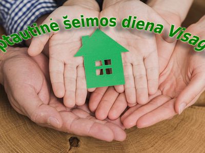 Tarptautinė šeimos diena Visagine - Visagine