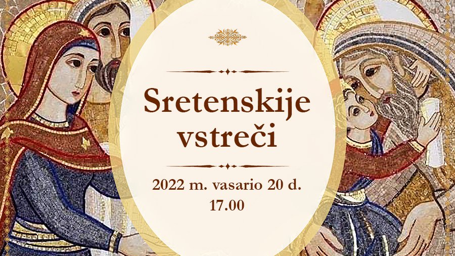 „Sretenskije vstreči“ - Visagine