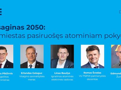 Дискуссия – «Висагинас 2050: готов ли город к атомным переменам?» - В Висагинасе