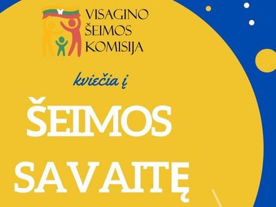 21-25 ноября в Висагинасе пройдут мероприятия, посвященные Неделе семьи - В Висагинасе