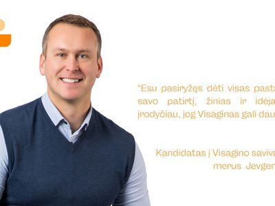 Висагинас может больше! - Выборы 2023