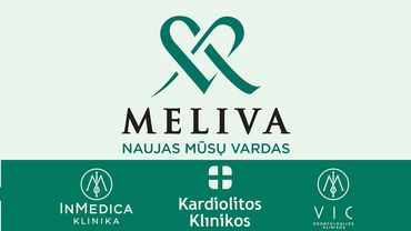 „InMedica“ klinikos, „Kardiolitos klinikos“ ir VIC odontologijos klinikos nuo šiol veiks nauju bendru vardu – „Meliva“