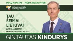 Gintautas Kindurys: «Jūsų balsas – tai sprendimai, lemiantys mūsų krašto ateitį!»