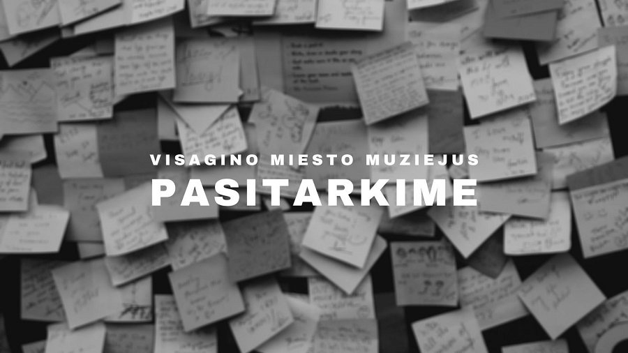 Горожан приглашают на встречу по поводу создания музея - В Висагинасе