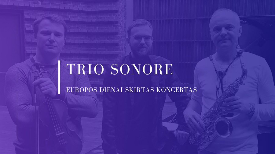 Ко Дню Европы - концерт «Trio Sonore» - Культурные и спортивные мероприятия