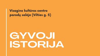 „Gyvoji istorija“