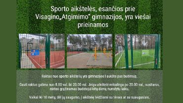 Sporto aikštelės, esančios prie Visagino„Atgimimo“ gimnazijos, yra viešai prieinamos