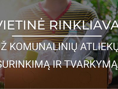 Svarbu kiekvienam: pranešimų už komunalinių atliekų surinkimą data, naujų konteinerių vietos ir kita - Visagine