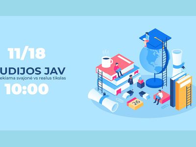 Учеба в США - недостижимая мечта или реальная цель? Узнайте об этом больше! - В Висагинасе