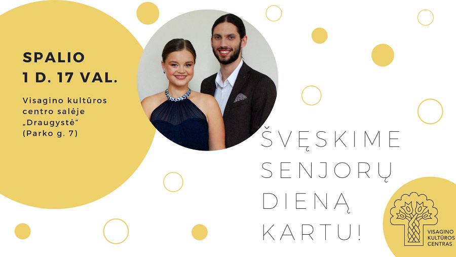 Švęskime senjorų dieną kartu! - Visagine