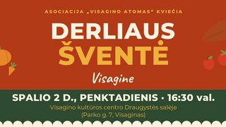 Kviečiame į Derliaus šventę Visagine!