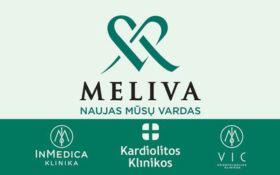 „InMedica“ klinikos, „Kardiolitos klinikos“ ir VIC odontologijos klinikos nuo šiol veiks nauju bendru vardu – „Meliva“ - Reklama