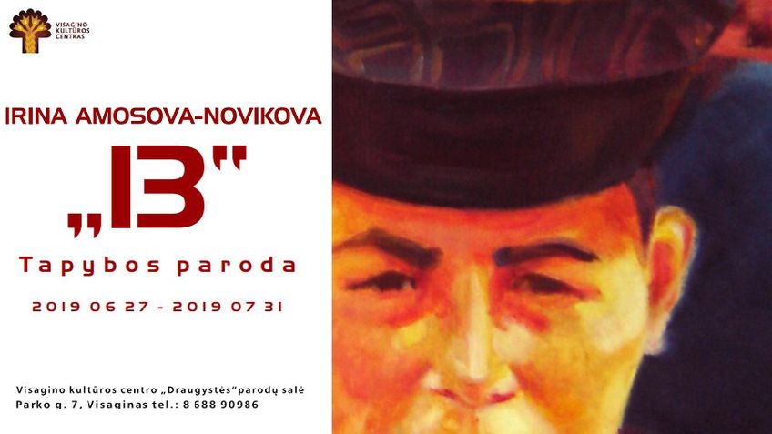 Personalinė Irinos Amosovos-Novikovos paroda „13"