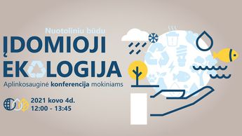 Kviečiame dalyvauti konferencijoje „Įdomioji ekologija“