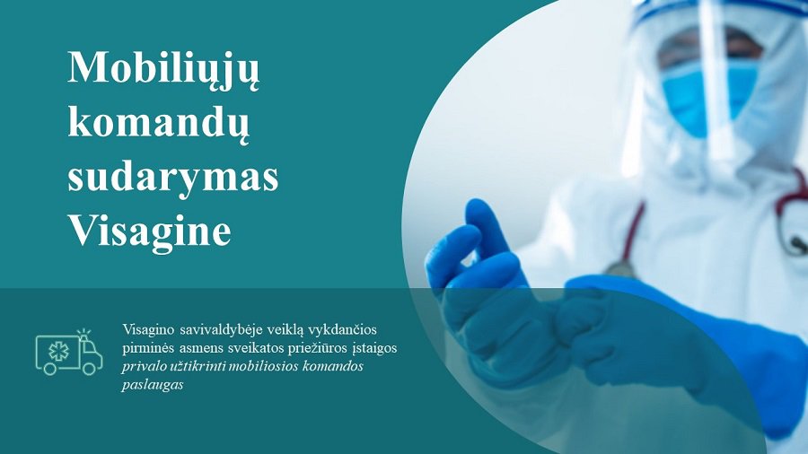 В помощь людям с COVID-19 – мобильные группы медиков - В Висагинасе