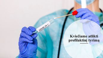 Siekiant išvengti COVID-19 ligos protrūkių, kviečiame Visagino gyventojus atlikti profilaktinį tyrimą