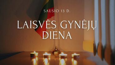 Sausio 13-oji – Laisvės gynėjų diena