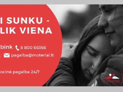 Если тяжело – не оставайтесь одни! В Висагинасе есть специализированный центр помощи - Происшествия и криминал