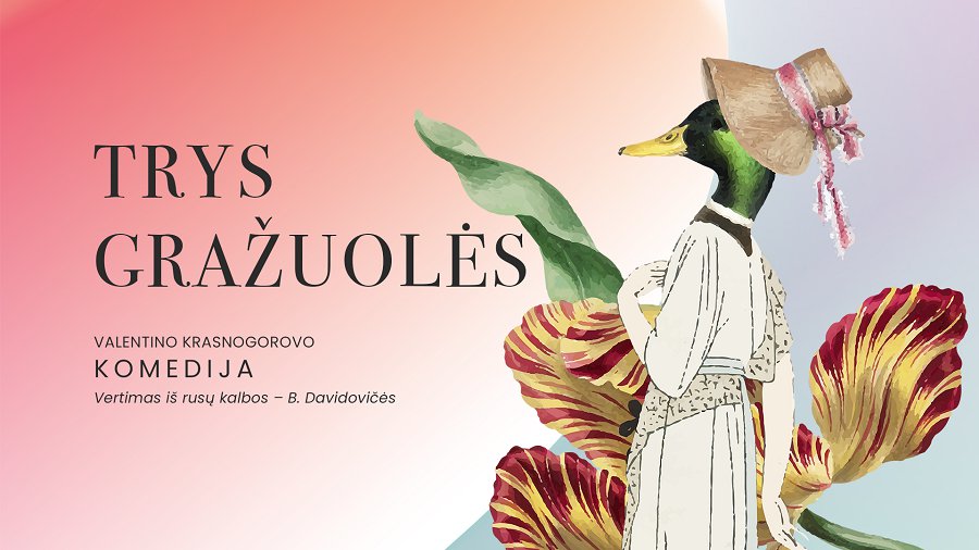 Jauki komedija „Trys gražuolės“ - Kultūros ir sporto renginiai