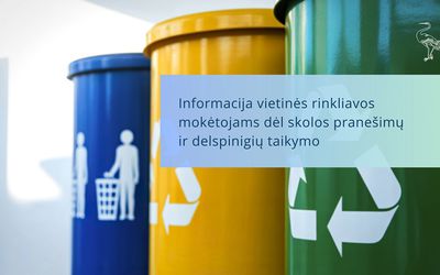Сообщения о задолженности и начислении пеней по местному сбору за упорядочение отходов - В Висагинасе