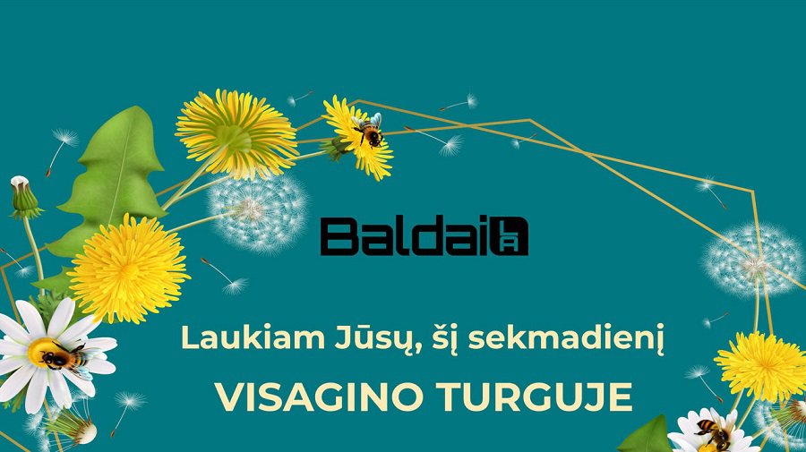 Baldai Visagino turguje - Reklama