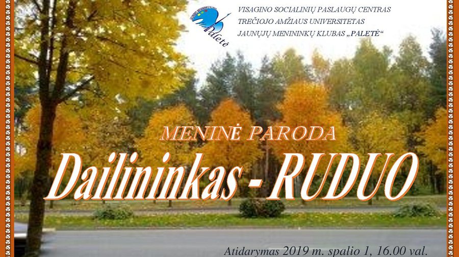 «Художник - Осень». Клуб «Paletė» открывает новую выставку - Культурные и спортивные мероприятия