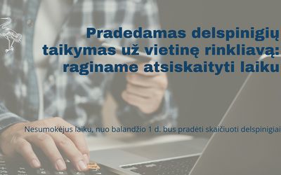 С 1 апреля начинается начисление пеней за местный сбор - В Висагинасе