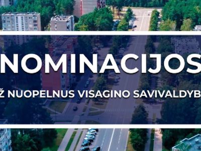 Выдвигайте кандидатов на награды «За заслуги перед Висагинским самоуправлением» - В Висагинасе