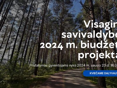 Совет рассмотрит проект бюджета самоуправления на 2024 год - В Висагинасе