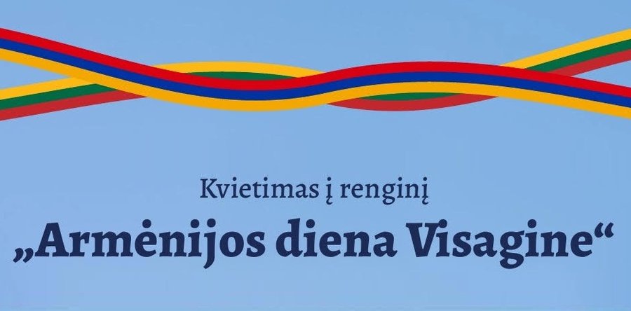 Kviečiame į “Armėnijos diena Visagine” - Kultūros ir sporto renginiai