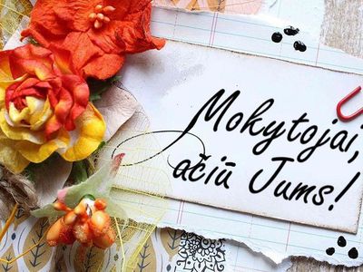 Поздравляем всех висагинских педагогов с Международным днем учителя! - В Висагинасе