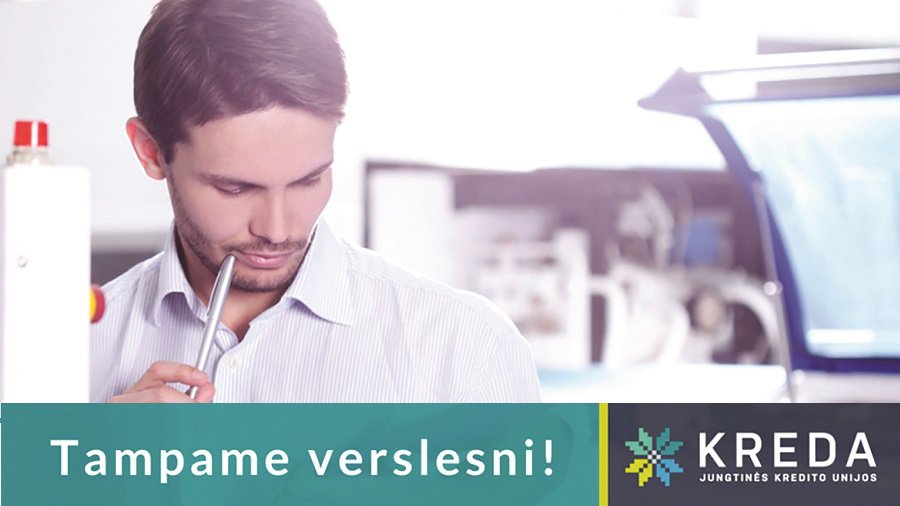 В Игналинской кредитной унии для предпринимателей - весь спектр услуг - Реклама