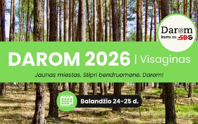 Мэр приглашает висагинцев присоединиться к акции «DAROM 2026» - В Висагинасе