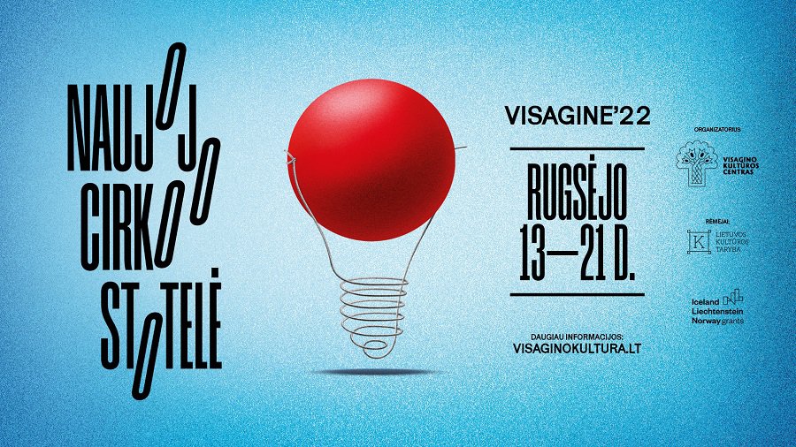 Šiuolaikinio cirko vėjai festivalyje „Naujojo cirko stotelė Visagine’22“ - Visagine