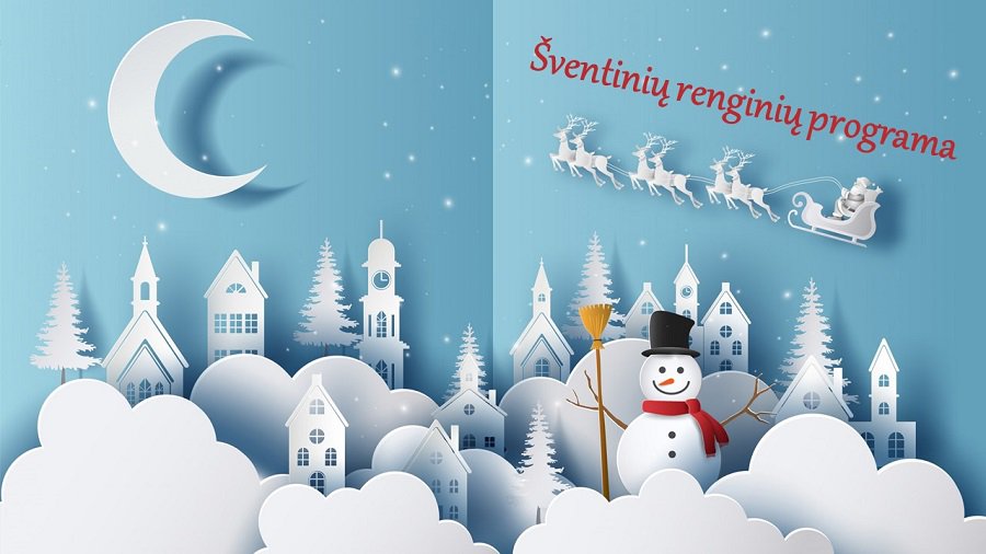 Большая программа рождественских и новогодних мероприятий - В Висагинасе
