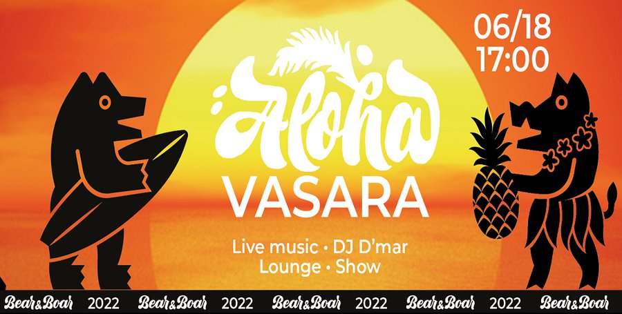 ALOHA, VASARA 2022! - Reklama