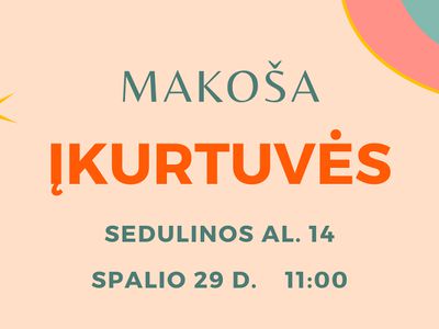 „Makoša“ kviečia į įkurtuves - Reklama