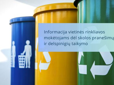 Сообщения о задолженности и начислении пеней по местному сбору за упорядочение отходов - В Висагинасе